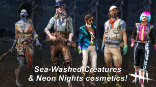 'Dead By Daylight| Sea-Washed Creatures & Neon Nights cosmetics coming in July?'