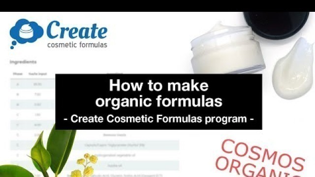 'How to make organic formulas - create cosmetic formulas'