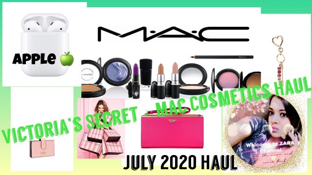 'Victoria’s Secret+Mac Cosmetics Huge Haul/ ZARA CHANNEL'