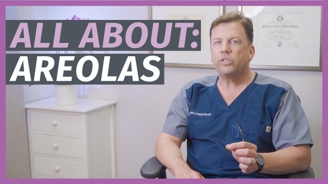 'Cosmetic Surgery - All About Areolas'