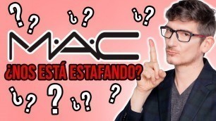 'Mac Cosmetics nos esta Estafando ?????? 