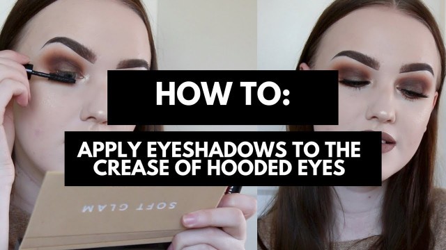 'HOW TO: APPLY MAKEUP TO THE CREASE HOODED EYES FT. ABH SOFT GLAM  - Anna Jeanine'