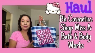 'JUNE COLLECTIVE HAUL | Bh Cosmetics, Shop Miss A & Bath & Body Works'