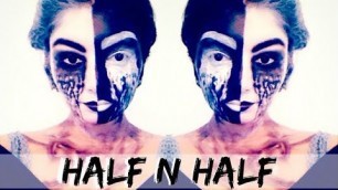 'HALF \'N\' HALF MAKEUP'