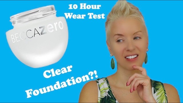 'BECCA Zero No Pigment Virtual Foundation Review | Clear Foundation?!'