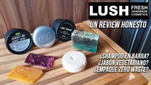 Shampoo en barra Jabones vegetarianos -  Un review a Lush Cosmetics zero waste minimalismo aplicado