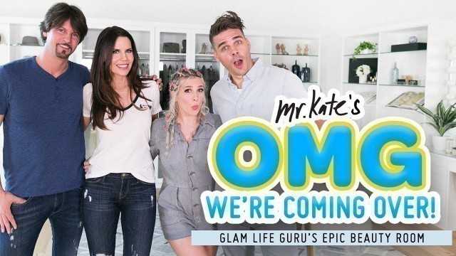 'Epic Beauty Room Makeover for Tati Westbrook | Glamlifeguru x Mr. Kate | OMG We\'re Coming Over'