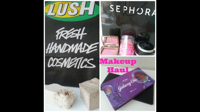 'Sephora, Nordstrom, Lush & BH Cosmetics Makeup Haul - revised'