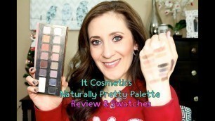 'It Cosmetics Naturally Pretty Matte Luxe Shadow Palette - Review & Swatches'