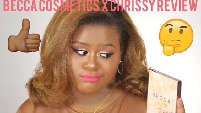 'BECCA COSMETICS X CHRISSY PALETTE REVIEW | EYE DAVENPORT'