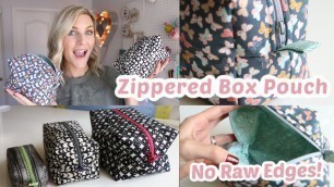 'Zippered Box Pouch Sewing Tutorial No Raw Edges - 3 Sizes'