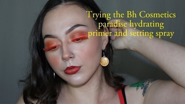 'Bh Cosmetics Paradise Primer & Setting Spray thoughts GRWM'