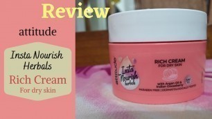 'Review Of Attitude Insta Nourish Rich Cream For Dry Skin From Amway.|| Cream For Dry Skin.'