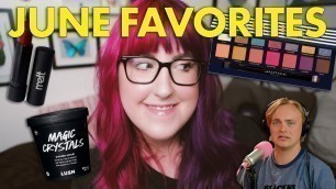 'JUNE FAVORITES  |  midas cosmetics, gus johnson and new lush goodies'