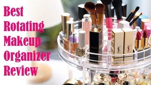 'Best Rotating Makeup Organizer Review - Cosmetic Storage Vanity Drawer Brush Holder Case Boxes'