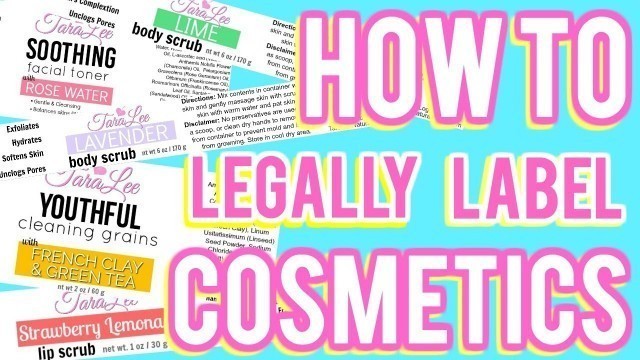 'How to Legally Label Cosmetics Ι TaraLee'