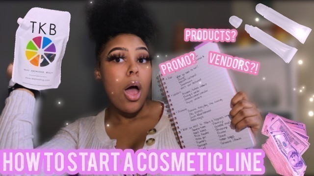 'How To Start A COSMETIC LINE