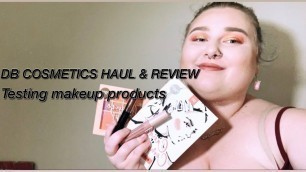 'DB cosmetics haul and review! Try on with me ❤️'