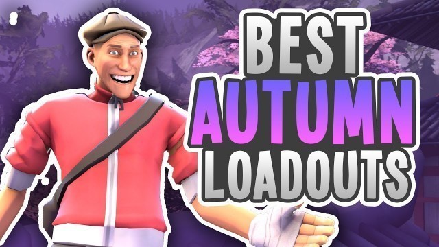 '[TF2] BEST AUTUMN/FALL COSMETIC LOADOUTS!'