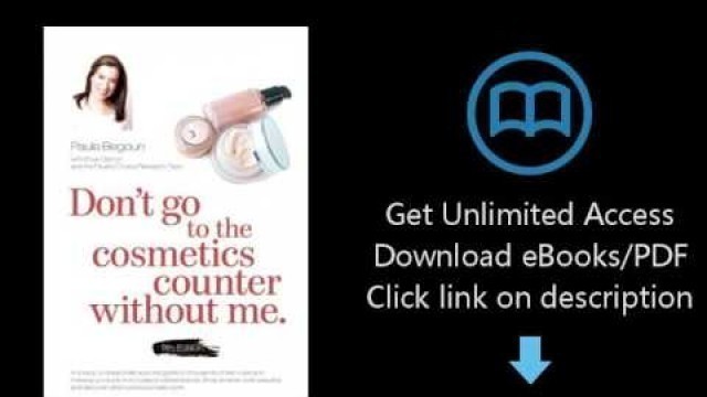 'Download Don\'t Go to the Cosmetics Counter Without Me: A unique guide to skin care and makeup pr PDF'