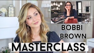 'My TAKEAWAYS from the BOBBI BROWN MASTERCLASS | COMPLEXION'