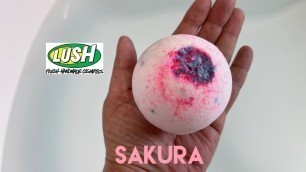 'Lush Cosmetics \'Sakura\' bath bomb demo'