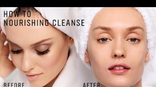 'How To: Nourishing Cleanse  | Skincare Routines | Bobbi Brown Cosmetics'