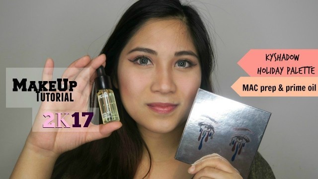 'MAC prep & prime Essential Oil | Kyshadow Holiday Palette | Makeup Tutorial 2017'