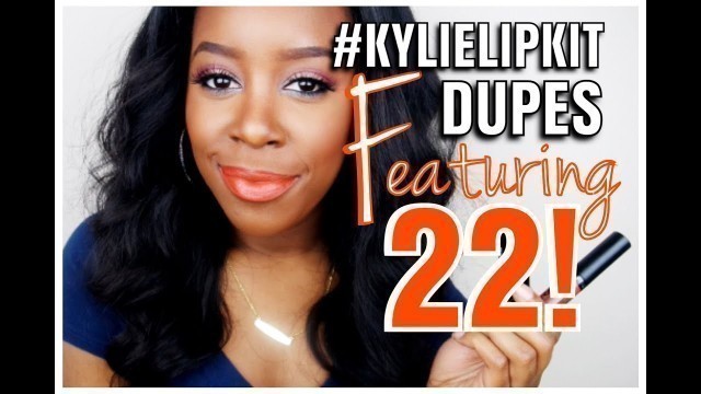 'NEW KYLIE JENNER LIP KIT DUPES Ft. BRAND NEW 22! | Andrea Renee'