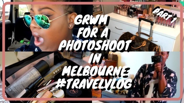 'GRWM For A Photoshoot in Melbourne for DB Cosmetics | #TRAVELVLOG Part 1 | Afrodite by Olympia'