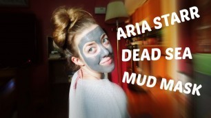 'ARIA STARR  BEAUTY DEAD SEA MUD MASK REVIEW + DEMO'