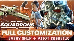 'EVERY Starfighter + Pilot Cosmetic/Customization | Star Wars: Squadrons'