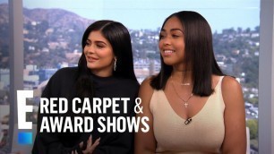 'Kylie Jenner & Jordyn Woods Spill on Friendship | E! Red Carpet & Award Shows'