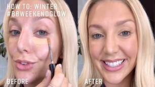 'How To: Winter #BBWEEKENDGLOW | Full-Face Beauty Tutorials | Bobbi Brown Cosmetics'