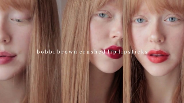 'Testing | Bobbi Brown Crushed Lip Lipsticks'