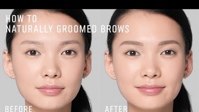 'How To: Naturally Groomed Brows | Brow Tutorials | Bobbi Brown Cosmetics'