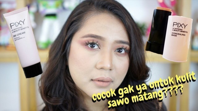 'REVIEW COMPLEXION PIXY COSMETICS (BB CREAM PIXY , CONCEALING BASE PIXY) COCOK GAK DI KULIT TANNED??'