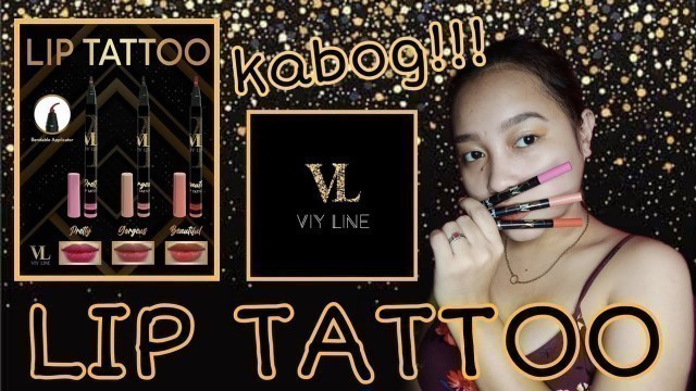 'LIP TATTOO BY: VIYLINE  + HONEST QUICK REVIEW | Apple Gabrinao'