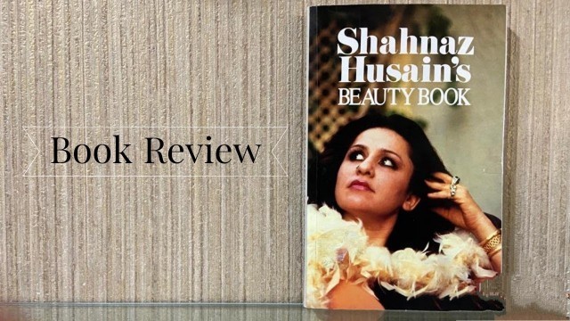 'Shahnaz Husain\'s BEAUTY BOOK'