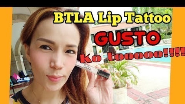 'BTLA L.A GIRL LIP TATTOO'