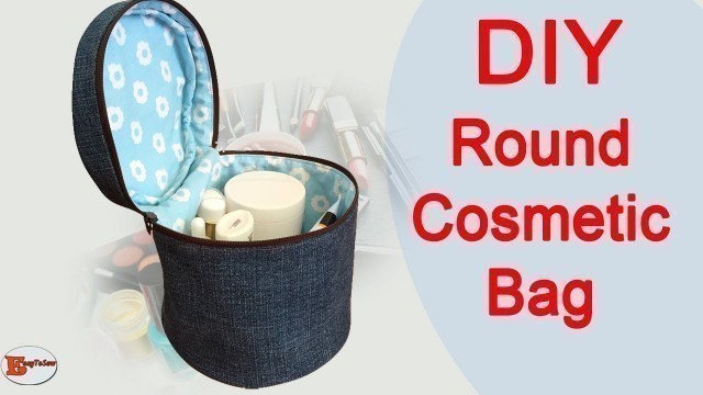 'ROUND COSMETIC BAG TUTORIAL | HOW TO MAKE COSMETIC BAG | RECYCLE JEANS PROJECTS'