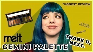 'THANK U, NEXT | Brutally Honest Melt Gemini Palette Review'