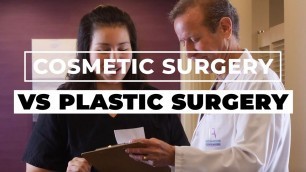 'Plastic vs Cosmetic Surgery: What\'s the Difference?'