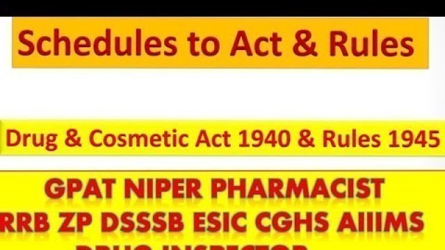 'Schedule ||Drug and cosmetic act1940  &Rules 1945|| Pharmaceutical Jurisprudence||Pharmacist RRB ZP'