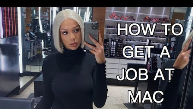 'HOW TO GET A JOB AT MAC + INTERVIEW PROCESS 2020 | APRYLALLURE'