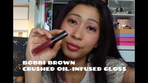 'REVIEW MAKEUP: BOBBI BROWN CRUSHED OIL-INFUSED GLOSS'