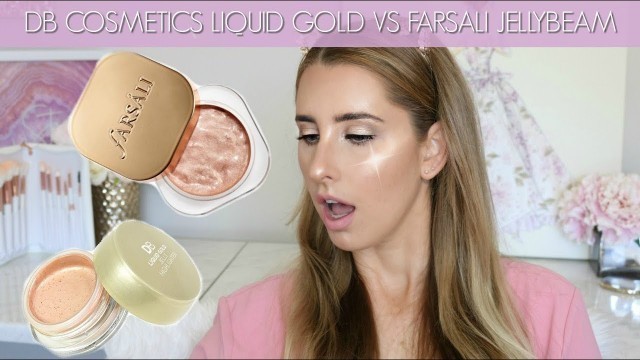 'DB Cosmetics Liquid Gold vs Farsali Jellybeam Highlight'