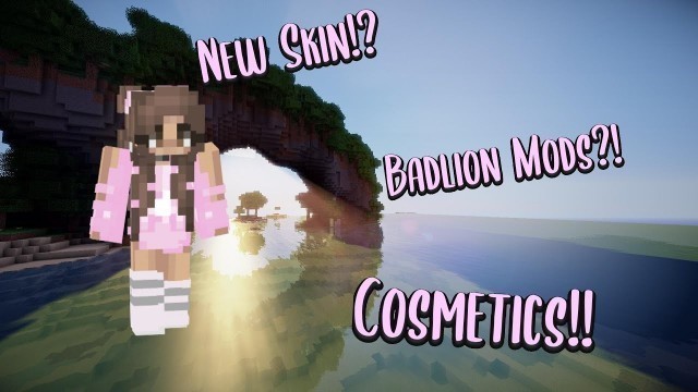 'New Skin, Badlion cosmetics, and Badlion mods!!?'