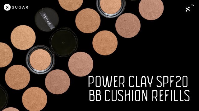 'Presenting Power Clay SPF20 BB Cushion Refills | SUGAR Cosmetics'