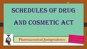 'Schedules of drug and cosmetics act'